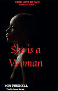 Title: She is a Woman, Author: Mia Driskell