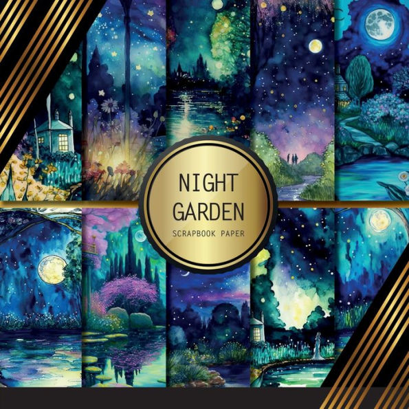 Night Garden Scrapbook Paper: Double Sided Craft Paper For Card Making, Origami & DIY Projects Decorative Scrapbooking