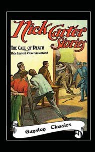 Title: NICK CARTER ~ THE CALL OF DEATH, Author: NICHOLAS CARTER