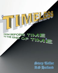 Title: Timeless Complete, Author: Ralph Hoiland