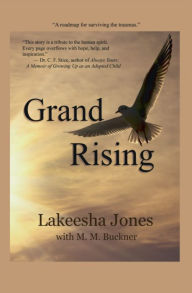 Title: Grand Rising, Author: Lakeesha Jones