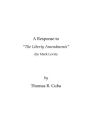 A Response to The Liberty Amendments (by Mark Levin): by Tom Cuba.: