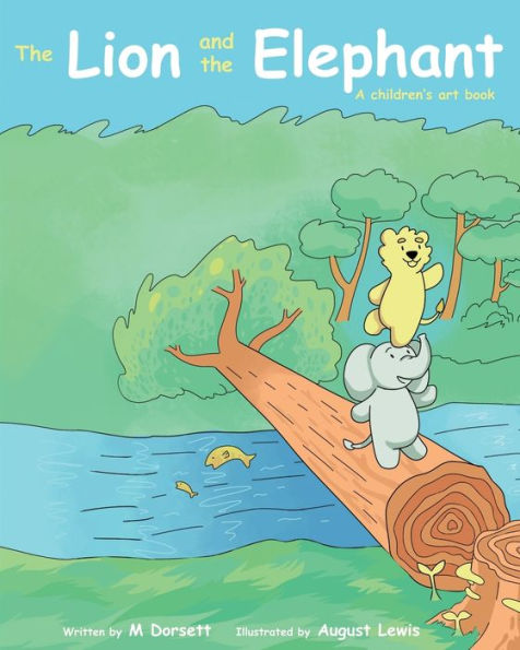 The Lion and the Elephant: A Children's Art Book