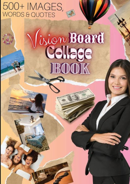 VISION BOARD COLLAGE BOOK: Vision Board Book for Women, Collage Clip Art Graphics, Vision Board Book