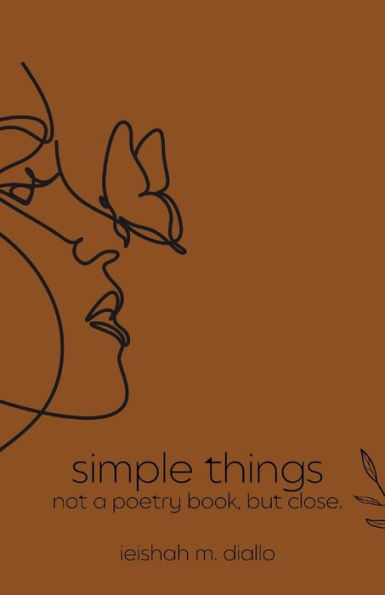 simple things not a poetry book, but close.