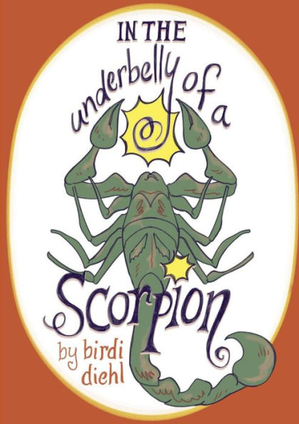 in the underbelly of a scorpion