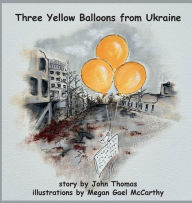 Three Yellow Balloons from Ukraine