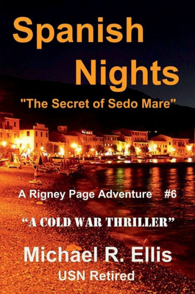 Spanish Nights: The Secret of Sedo Mare