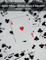 Title: Hearts 4 Player/2Team, Points & Scheduler - Records-Score Book Series, Author: Julien Coallier