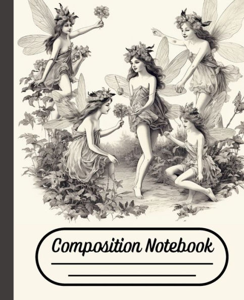 Composition Notebook Vintage Fairycore Meadow Flowers: Aesthetic and Unique 120 Pages Notebook with a Touch of Nostalgia