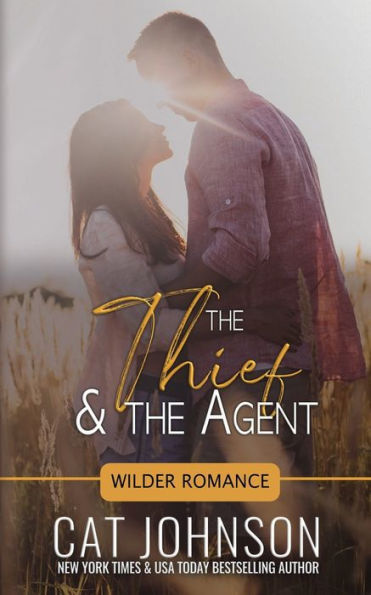 The Thief and the Agent: A small town opposites attract romance