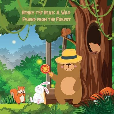 Benny the Bear: A Wild Friend from the Forest:A Courageous Bear's Journey to Help a Lost Friend
