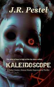 Title: Kaleidoscope, Author: J. R. Pestel