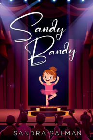 Title: Sandy Bandy, Author: Sandra Salman