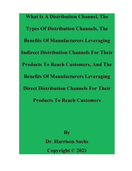 What Is A Distribution Channel And The Types Of Channels