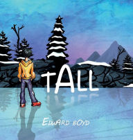 Title: Tall, Author: Edward Boyd
