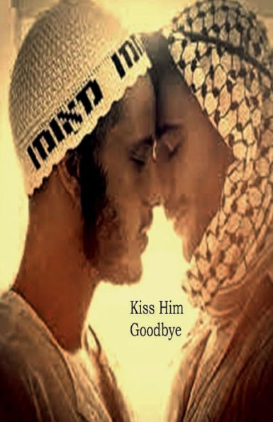 Kiss Him Goodbye