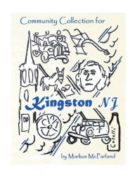 Title: Community Collection for Kingston, NJ, Author: Markus McParland