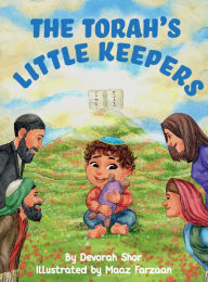 Title: The Torah's Little Keepers, Author: Devorah Shor