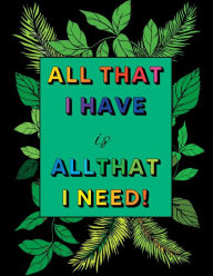 Title: All I Have is All I Need: Coloring Book, Author: Kristin Carter