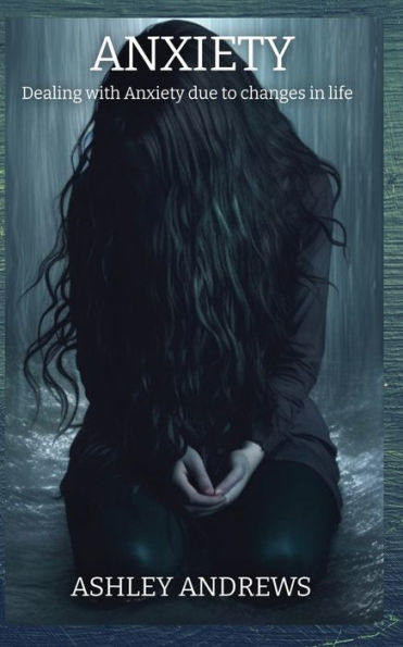 ANXIETY: DEALING WITH STRESS