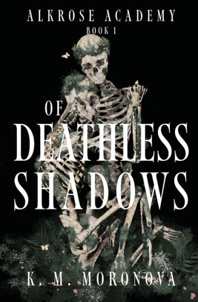 Of Deathless Shadows