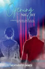 Opening Night, A once-in-a-lifetime chance at love and the magic of the stage