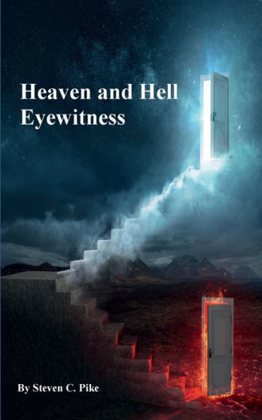 Heaven and Hell Eyewitness