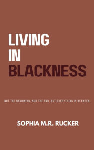 Title: Living in Blackness, Author: Howard Schott