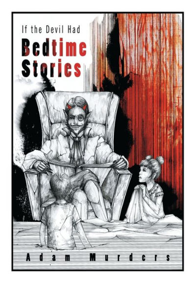 If the Devil had Bedtime Stories