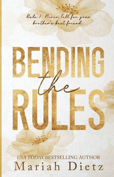Bending the Rules: A Brother's-Best-Friend Sports Romance