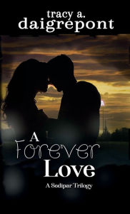 Title: A Forever Love - A Sedipar Trilogy, Author: Jennifer Jakes