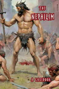 Title: The Nephilim: A Casebook, Author: Twelve House Books