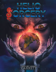 Title: HelioSorcery, Author: Gregory Lessing Garrett