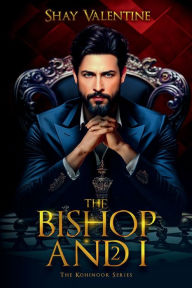 Title: The Bishop And I, Author: Shay Valentine