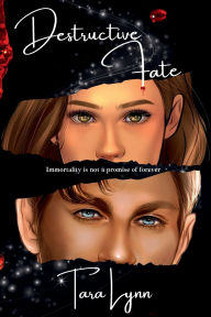 Destructive Fate: Tales of the Immortals (book 2)