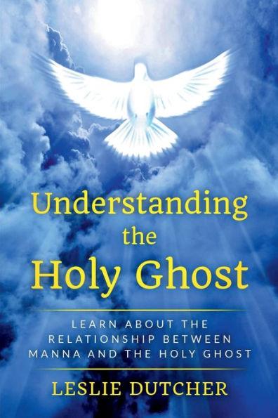 Understanding the Holy Ghost