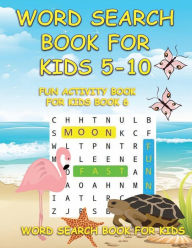 Title: WORD SEARCH BOOK FOR KIDS 5-10: FUN ACTIVITY BOOK FOR KIDS BOOK 6:WORD SEARCH BOOK FOR KIDS : SEARCH AND FIND BOOK: LARGE FORMAT WORD SEARCH, Author: Puzzlebrook