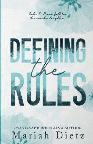 Title: Defining the Rules: A Friends-to-Lovers Sports Romance, Author: Mariah Dietz
