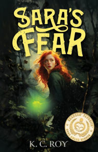 Title: Sara's Fear: Elementals Book 1, Author: K C Roy