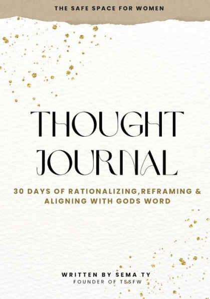 Thought Journal: Reframing Thoughts & Aligning with God's Word