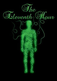 Title: The Eleventh Hour, Author: Elias Beamish