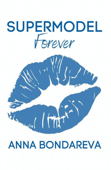 Supermodel Forever: A Memoir