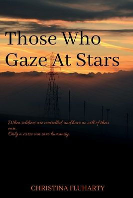 Those Who Gaze At Stars