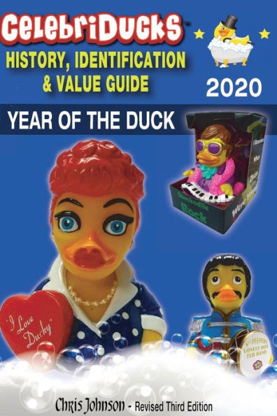 CELEBRIDUCKS HISTORY, IDENTIFICATION & VALUE GUIDE: CelebriDucks rubber duck company:Rubber Duck Collectibles