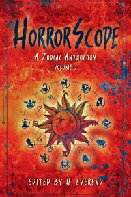 Title: HorrorScope: A Zodiac Anthology, Volume 2:, Author: Shantel Brunton