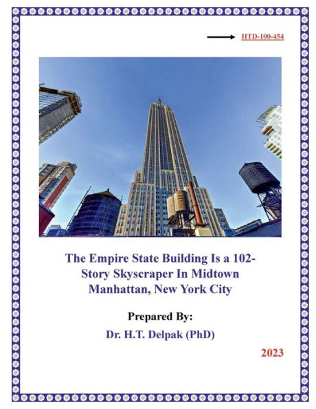 The Empire State Building Is a 102-?Story Skyscraper In Midtown Manhattan, New ?York City ?
