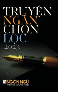 Title: Truy?n Ng?n Ch?n L?c (hard cover), Author: Luan Hoan