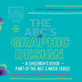 The ABC's of Graphic Design: Part of the ABC Career Series