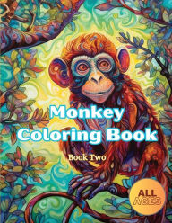 Title: Monkey Coloring Book: Book Two, Author: Marty Sisam